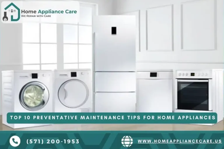 Top 10 preventive maintenance tips for home appliances