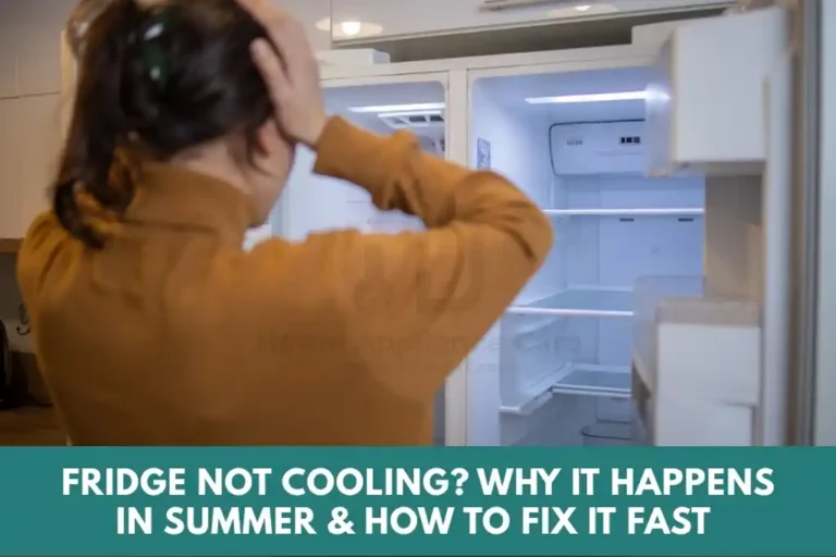 Fridge not cooling? Why it happens in summer & how to fix it fast